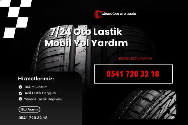 7/24 Oto Lastik Mobil Yol Yardım