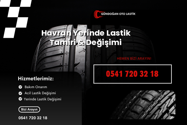 Havran Yerinde Lastik Tamiri & Değişimi